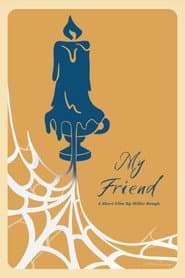 My Friend