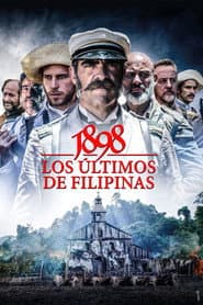 1898: Our Last Men in the Philippines