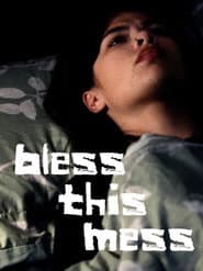 Bless This Mess