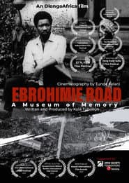 Ebrohimie Road: A Museum of Memory