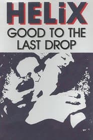 Good to the Last Drop