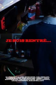 Je suis rentré...