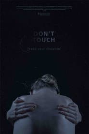 Don't touch