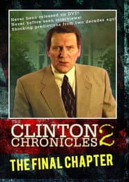Clinton Chronicles 2