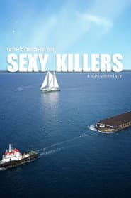 Sexy Killers