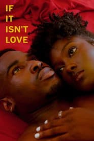 If It Isn't Love...