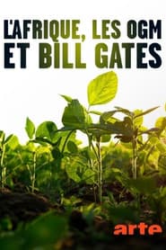 Africa, GMOs and Bill Gates
