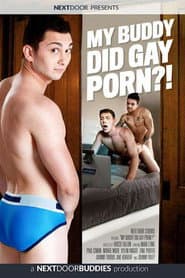 My Buddy Did Gay Porn?!