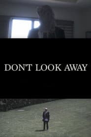 Don't Look Away