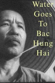 Water Goes to Bac Hung Hai
