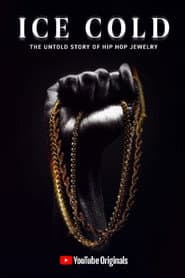 Ice Cold: The Untold Story of Hip Hop Jewelry
