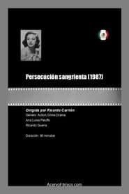 Persecución sangrienta
