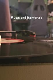 Music and Memories