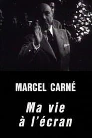 Marcel Carné: My Life in Film