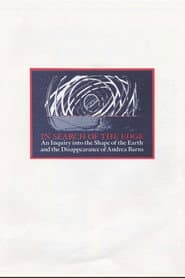 In Search of the Edge: An Inquiry into the Shape of the Earth and the Disappearance of Andrea Barns