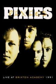 Pixies: Live at Brixton Academy 1991