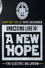 PROGRESS Chapter 100: Unboxing Live IV: A New Hope