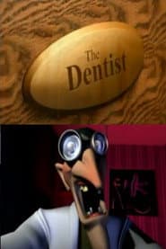 The Dentist