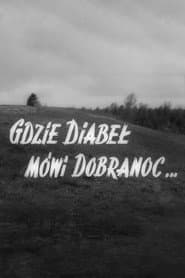 Where the Devil Says Goodnight