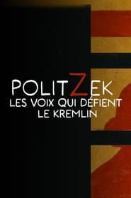 Politzek, the voices that challenge the Kremlin