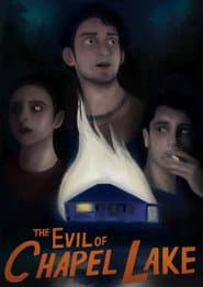 The Evil of Chapel Lake