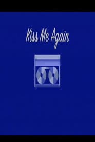 Kiss Me Again