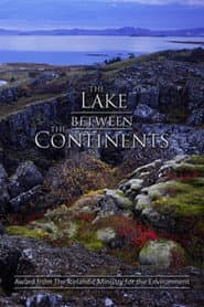 The Lake Between the Continents