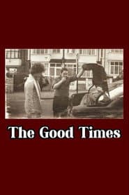 The Good Times