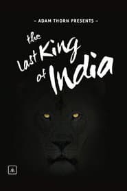 Adam Thorn Presents: The Last King of India