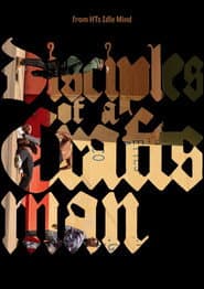 Disciples of a Craftsman