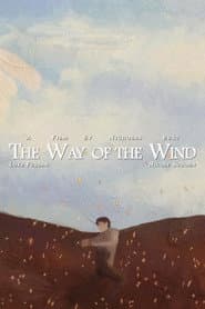 The Way of the Wind