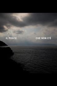 Il Ponte che non c'è