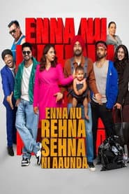 Enna Nu Rehna Sehna Ni Aaunda