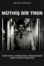 Müthiş Bir Tren