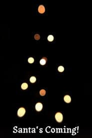 Santa's Coming!
