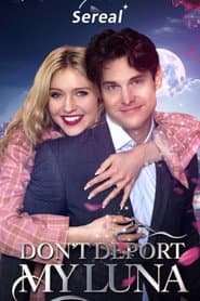 Don't Deport My Luna