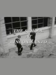 The School at Rincon Santo