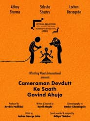 Cameraman Devdutt Ke Saath Govind Ahuja