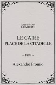 Le Caire, Place de la Citadelle