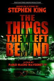 The Things They Left Behind