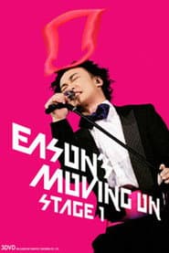 Eason's Moving On The Stage