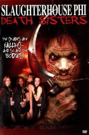 Slaughterhouse Phi: Death Sisters