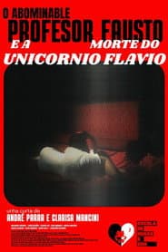 The Abominable Professor Fausto and the Death of Flavio the Unicorn