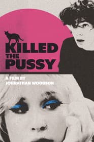 Killed the Pussy