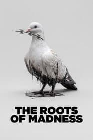 The Roots of Madness