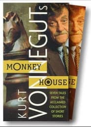 Kurt Vonnegut's Monkey House