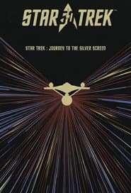 Star Trek: The Journey to the Silver Screen