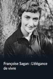 Françoise Sagan : L'élégance de vivre