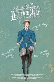 The Cycling Adventures of Lettice Bly