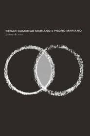 Cesar Camargo Mariano e Pedro Mariano - Piano & Voz